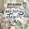Block Party - My Name lyrics