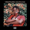 Fruitless Grapevine - EP