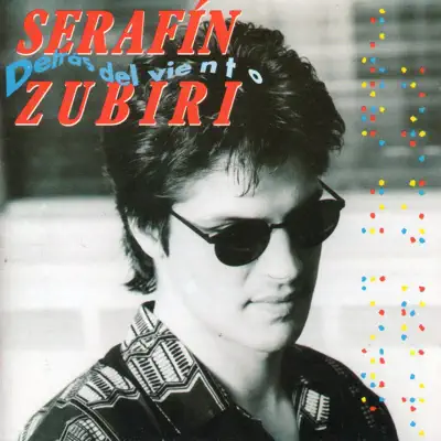 Detrás del viento - Serafin Zubiri