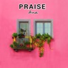 PRAISE - Single