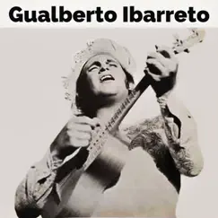 Gualberto Ibarreto Vol. 1 by Gualberto Ibarreto album reviews, ratings, credits