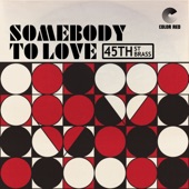 45th St Brass - Somebody to Love