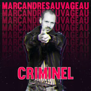 descargar álbum MarcAndre Sauvageau - Criminel