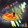 Pinbil Pizza Volume 1 album lyrics, reviews, download