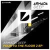 Armada Deep - Four To the Floor 2 Ep