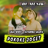 Pokoke Joget (feat. Lala Widy & syahiba Saufa) artwork