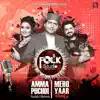 Amma Puchdi X Mero Yaar Chali - Single album lyrics, reviews, download