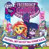 Equestria Girls: The Friendship Games (Original Motion Picture Soundtrack) [Brazilian Portuguese Version] album lyrics, reviews, download