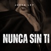 Nunca Sin Ti - Single