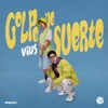 GOLPE DE SUERTE - Single