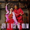 Jer te više ne volim - Single