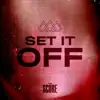 Set It Off - EP album lyrics, reviews, download