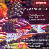 Szymanowski: Violin Concerto No. 1, Violin Concerto No. 2 & Concert Overture artwork