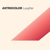 Astrocolor - Laughter