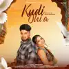 Kudi Ohi A - Single album lyrics, reviews, download