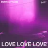 Love Love Love - Single album lyrics, reviews, download