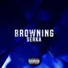 Browning - Single album lyrics, reviews, download