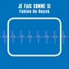 Je fais comme si - Single