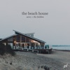 The Beach House - Single