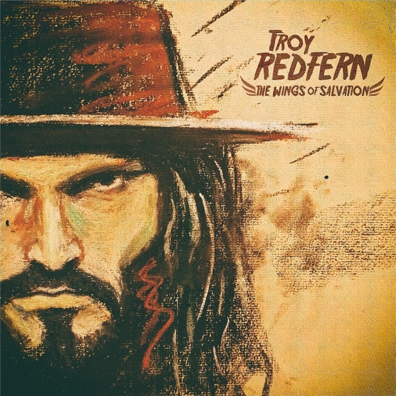 Troy Redfern. Troy Redfern - the Wings of Salvation (2022). Трой певец альбом. The Troy Redfern Band. Слушать песни троя