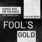 Fool's Gold (Fur Coat Remix) [feat. Jono McCleery] artwork