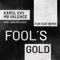Fool's Gold (Fur Coat Remix) [feat. Jono McCleery] artwork