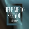 Help Me to See You - Single