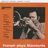 Humph Plays Standards (2014 Remastered Version) album lyrics, reviews, download