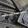 Monster - Single (feat. Atomik Project) - Single