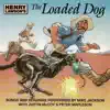Henry Lawson's the Loaded Dog album lyrics, reviews, download