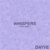 Whispers (Fade Away) - Single album lyrics, reviews, download