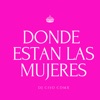 Donde estan las Mujeres - Single