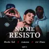 No me resisto (feat. Necho Twb & Lil Stone) - Single album lyrics, reviews, download