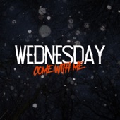 Wednesday (Come with Me) artwork