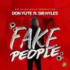 Fake People (feat. Sir Nyles) - Single album lyrics, reviews, download