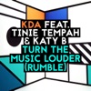 Turn the Music Louder (Rumble) [feat. Tinie Tempah & Katy B] [Radio Edit] - Single