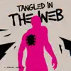 Tangled in the Web (Spider-Man Rap) (feat. Ben Schuller) - Single album lyrics, reviews, download
