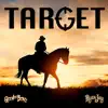 Target (feat. Ryan Jay) - Single album lyrics, reviews, download