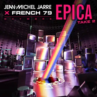 EPICA TAKE 2 by Jean-Michel Jarre & French 79 song reviws