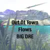 Stream & download Out of Town Flows - Single