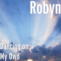 robyn dancing on my own instrumental
