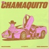 El Chamaquito - Single