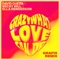 Crazy What Love Can Do (Grafix Remix) - David Guetta, Becky Hill & Ella Henderson lyrics