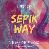 Sepik Way (feat. Jarahn & DJ Dirty Fingerz) artwork