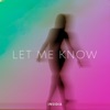Let Me Know - Single