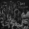 5 Day Mischon - EP