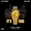 It's Time (feat. Yung Booke) - Single album lyrics, reviews, download