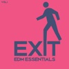 EXIT EDM Essentials, Vol. 1