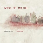 Simone Prattico & Paolo Fresu - Word of Mouth