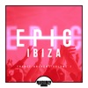 EPIC Ibiza - Trance Anthems, Vol. 1, 2017